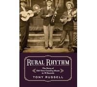 Rural Rhythm: The Story of Old-Time Country Music in 78 Records