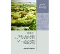 Rural Settlements and Society in Anglo-Saxon England (M - Paperback NEW Helena H