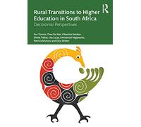 Rural Transitions to Higher Education in South Africa: Decolonial Perspectives