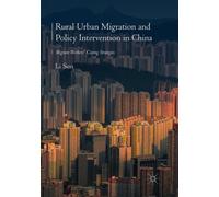 Rural Urban Migration and Policy Intervention in China : Migrant Workers' Coping Strategies