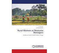 Rural Women as Resource Managers: Evidences from a South Indian Village
