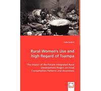 Rural Women's Use and high Regard of Tsampa