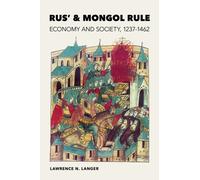 Rus' and Mongol Rule : Economy and Society, 1237-1462