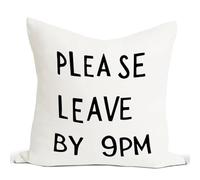 Rusenbao Funny Throw Pillow Covers 18×18, Please Leave by 9pm, Bed Decorative Pillows Covers, Home Decor for Couch Bedroom Living Room