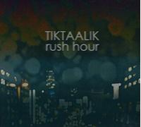 Rush Hour - Tikta a Lik