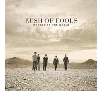 FOOLS, RUSH OF - Wonder Of The World