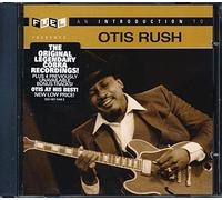 Rush, Otis - An Introduction to Otis Rush
