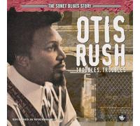Rush Otis - The Sonet Blues Story
