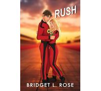 Rush: Part One & Two (Special Edition): 3 (The Pitstop Series (Special Edition Covers))