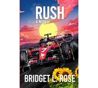 Rush: Part One & Two (The Pitstop Series)