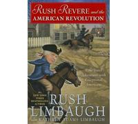 Rush Revere and the American Revolution: Time-Travel Adventures with Exceptional Americans: 3