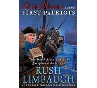 Rush Revere and the First Patriots: Time-Travel Adventures with Exceptional Americans: 2