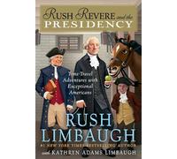 Rush Revere and the Presidency: 5