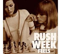 Rush Week - Feels