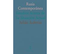 Rusia Contemporánea: Estudios Acerca de Su Situación Actual