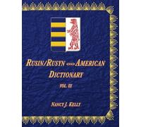Rusin/Rusyn <===> American Dictionary Vol. III: Volume 3