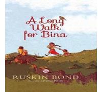 Ruskin Bond A Long Walk for Bina Paperback Book Ruskin Bond Multicolor