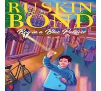 Ruskin Bond Boy in a Blue Pullover Paperback Book in White Ruskin Bond White