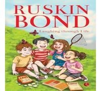 Ruskin Bond Laughing through Life Paperback Book Ruskin Bond Multicolor