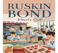 Ruskin Bond School's Out Paperback Book Ruskin Bond Multicolor