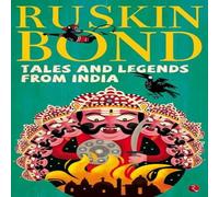 Ruskin Bond Tales & Legends from India Paperback Book Ruskin Bond Multicolor