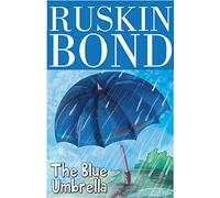 Ruskin Bond- The Blue Umbrella