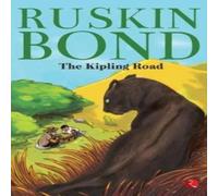 Ruskin Bond The Kipling Road Paperback Book Ruskin Bond Multicolor