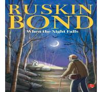 Ruskin Bond When The Night Falls Paperback Book Ruskin Bond Multicolor