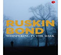 Ruskin Bond Whispering In The Dark Paperback Book Ruskin Bond Multicolor