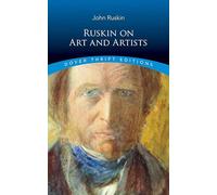 Ruskin on Art and Artists (Dover Thrift Editions)