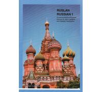 Ruslan Russian 1: A Communicative Russian Course