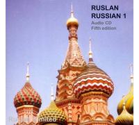 Ruslan Russian 1: a communicative Russian course. Recordings on audio CD (5th Edition): Written by Langran, 2012 Edition, (5th Edition.) Publisher: Ruslan Limited [Audio CD]