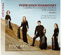 Rusquartet & Ilya Hoffman, Mikhail Nemtsov - Tchaikovsky Complete Chamber Works For Strings Volume 2