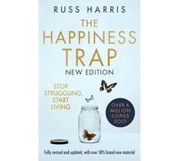Robinson Les Bains – The Happiness Trap – Stop Struggling, Start Living – 2nd Edition
