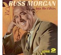 Russ Morgan - Into The Fifties