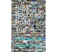 Russ' Route 66 Road Trip: In One Guy's LIfe