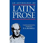 An Anthology Of Latin Prose