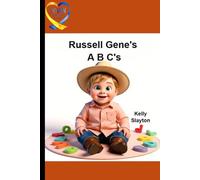 Russell Gene's A B C's (The Adventures of Russell Gene)