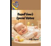 Russell Gene's Surprise Visitors (The Adventures of Russell Gene)