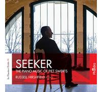 Russell Hirshfield - Swerts: Seeker The Piano Music of Piet Swerts