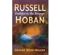 Russell Hoban: Faithful to the Strange