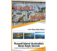 Russell Island Australia's Best Kept Secret: A hidden oasis halfway between Brisbane and the Gold Coast