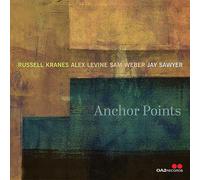 Russell Kranes, Alex Levine, Sam Weber, Jay Sawyer - Anchor Points