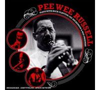 Russell, Pee Wee - Plays With Clayton Dickenson and Freeman
