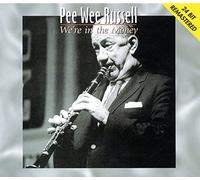 Russell, Pee Wee - We're In The