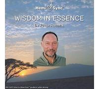 Russell, Peter & Hemi-sync - Wisdom in Essence