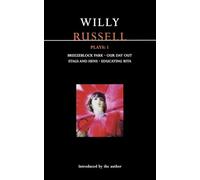 Russell Plays: 1: Breezeblock Park; Our Day Out; Stags and Hens; Educating Rita: v.1 (Contemporary Dramatists)