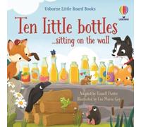 Russell Punter Ten little bottles on the wall Board book Book Russell Punter Multicolor