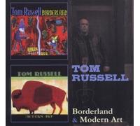 Tom Russell - Borderland & Modern Art (2Cd)
