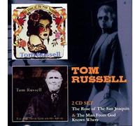 Tom Russell - The Rose Of San Joaquin & The Man From God Knows Where